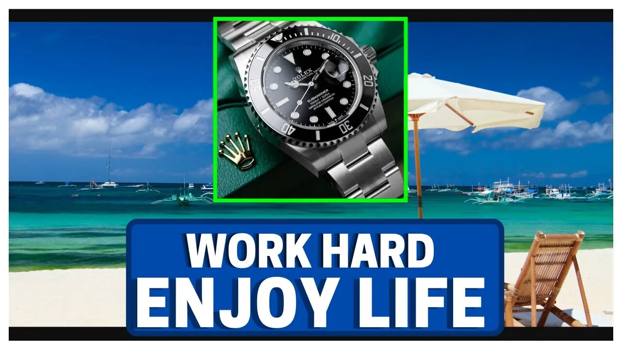 Work Hard and ENJOY LIFE