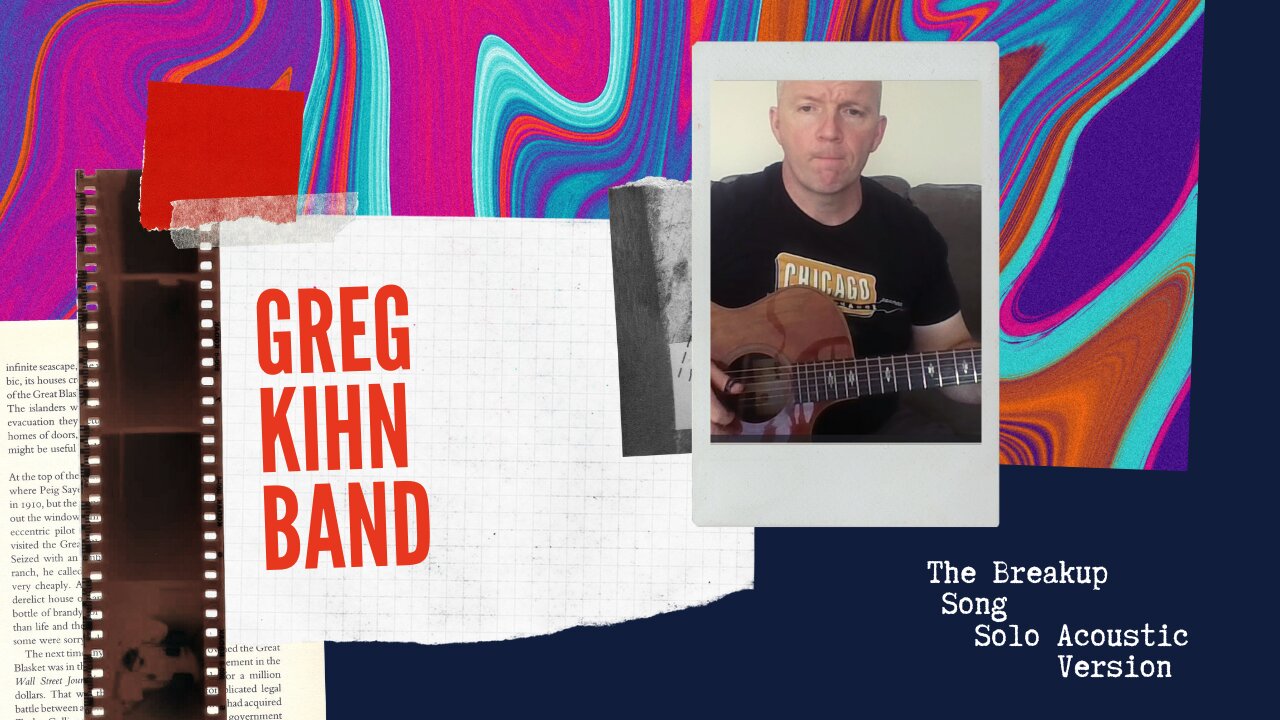 "The Breakup Song" Greg Kihn Band