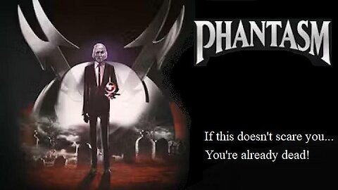 PHANTASM 1979 Tagline: If This Doesn't Scare You, You're Already Dead FULL MOVIE HD & W/S