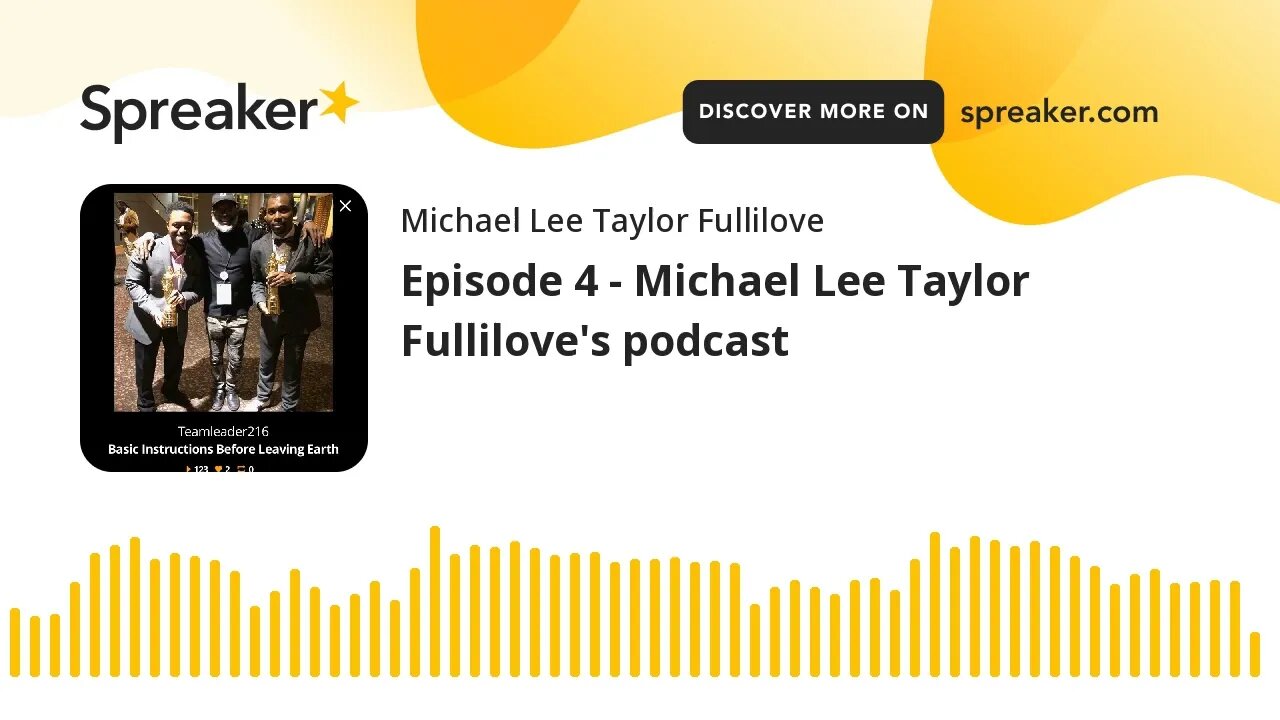 Episode 4 - Michael Lee Taylor Fullilove's podcast (made with Spreaker)