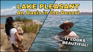 Lake Pleasant - An Oasis in the Desert