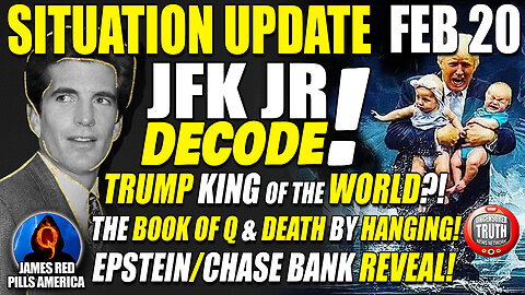 SITUATION UPDATE GCR REPORT 2/20: JFK Jr DECODE! Harris Starts WW3?! Epstein/Chase Bank REVEAL! WOW!