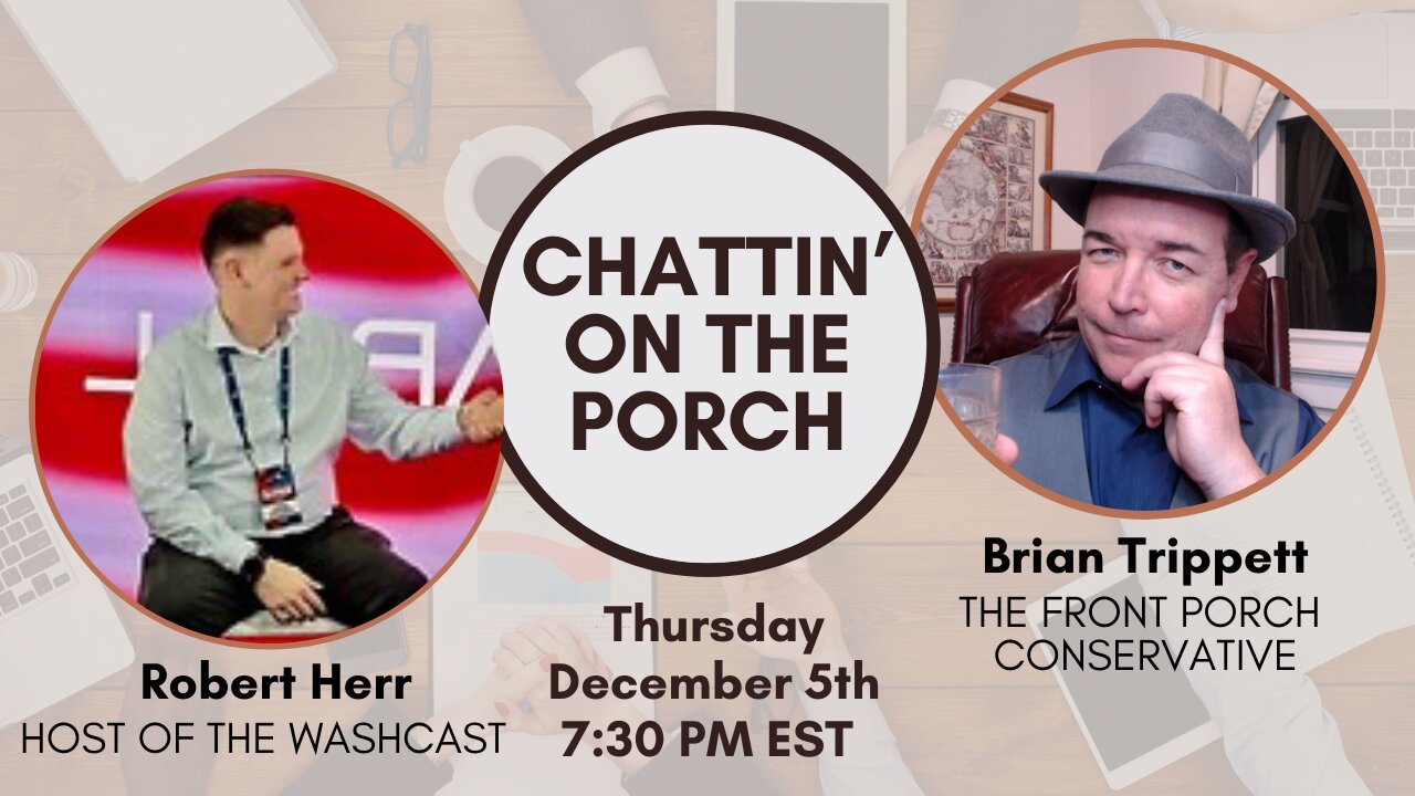 Chattin' On The Porch ... with Robert Herr from The WashCast