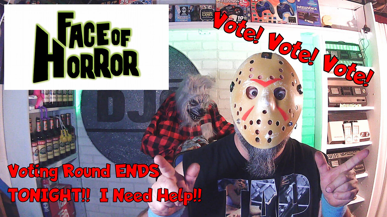 I NEED HELP!! and VOTES!! Face OF Horror Quarter Finals!! Last Night for this round!!