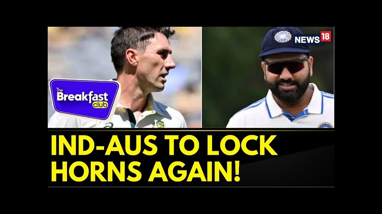 India Vs Australia, Players To Lock Horns For The 2nd Test | Cricket News Today | The Breakfast Club