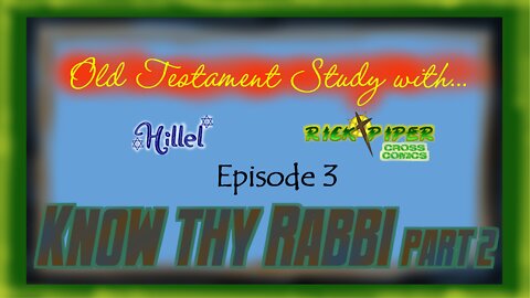 Old Testament Study with ... Ep3