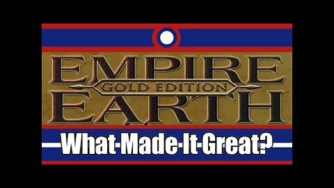 What Made Empire Earth Great?