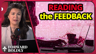 Reading the Feedback | Forward Boldly