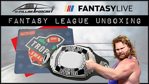 2023 A-Pillar Podcast NASCAR Fantasy Racing League Championship Belt Unboxing
