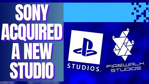 Playstation hypocrisy on full display with aquisition of Firewalk studios