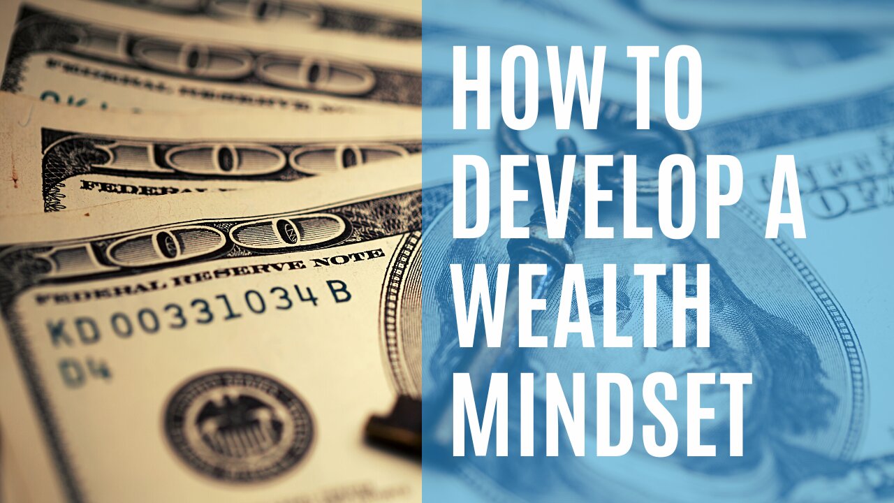 #1 - Ranking - How to Develop a Wealth Mindset?