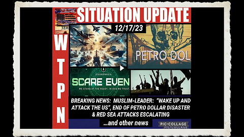 WTPN SITUATION UPDATE 12 17 23