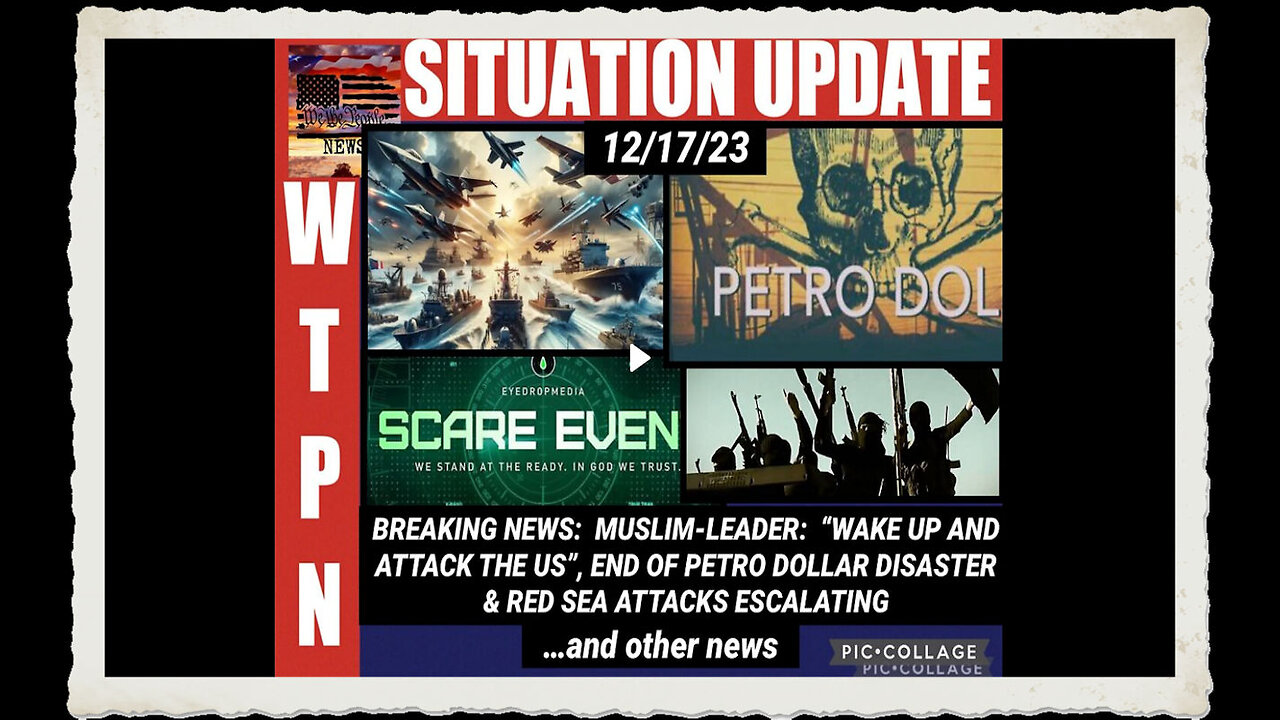 WTPN SITUATION UPDATE 12 17 23