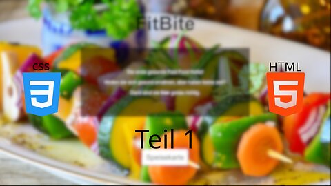 Startseite für FitBite erstellen | Teil 1 | HTML & CSS