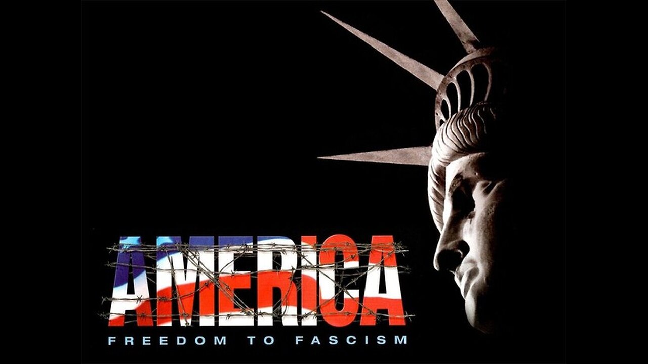 America: Freedom to Fascism