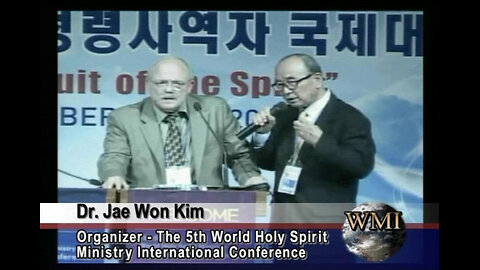 5th World Holy Spirit Min. Int’l Conf, Korea, 10/12-14/15 - Holy Spirit in Korea Taking Nations Pt 2