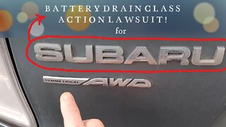 Subaru Battery Drain CLASS ACTION LAWSUIT!?