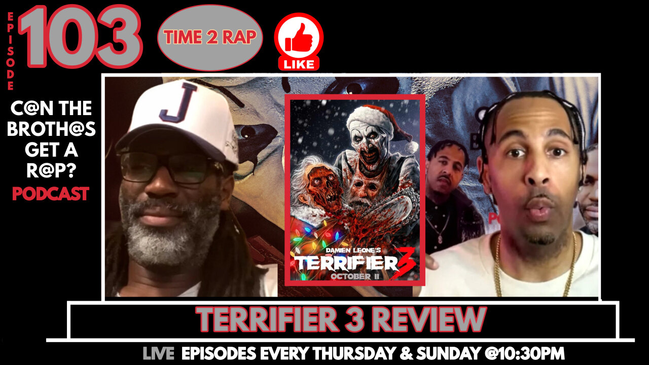 Terrifier 3 Review - Can The Brothas Get A Rap Podcast Episode 103