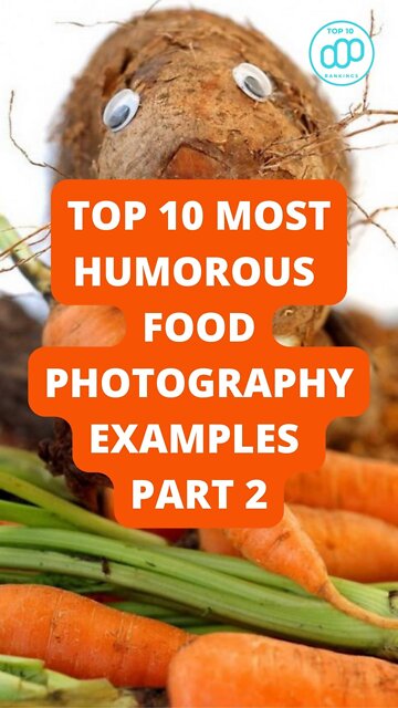 Top 10 Most Humorous Food Photography Examples Part 2
