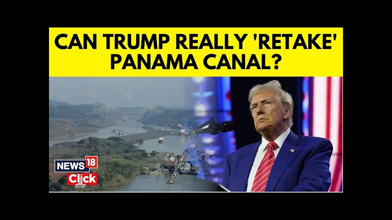 Trump Threatens To Try To Take Back The Panama Canal. Panama’s President Balks At Suggestion | N18G