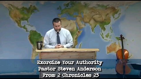 Exorcize Your Authority | Pastor Steven Anderson