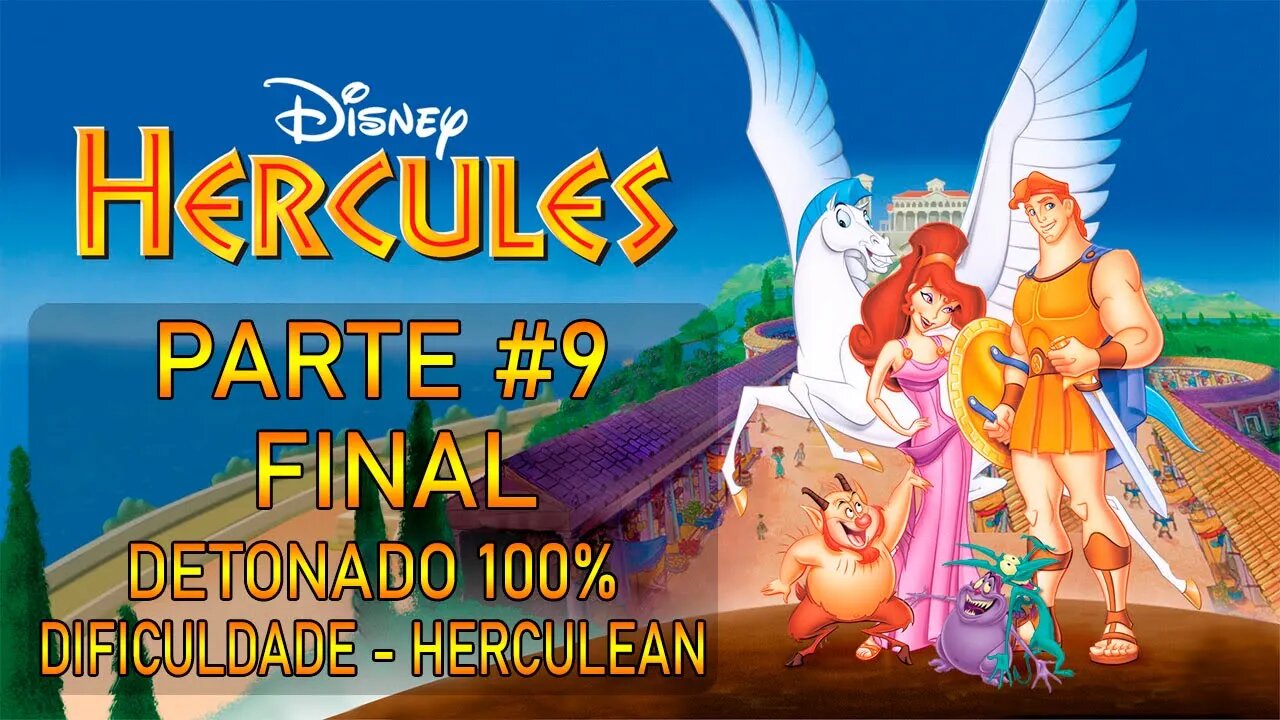 [PS1] - Disney's Hercules - Detonado 100% - [Parte 9 - Final] - Dificuldade Herculean - [HD]