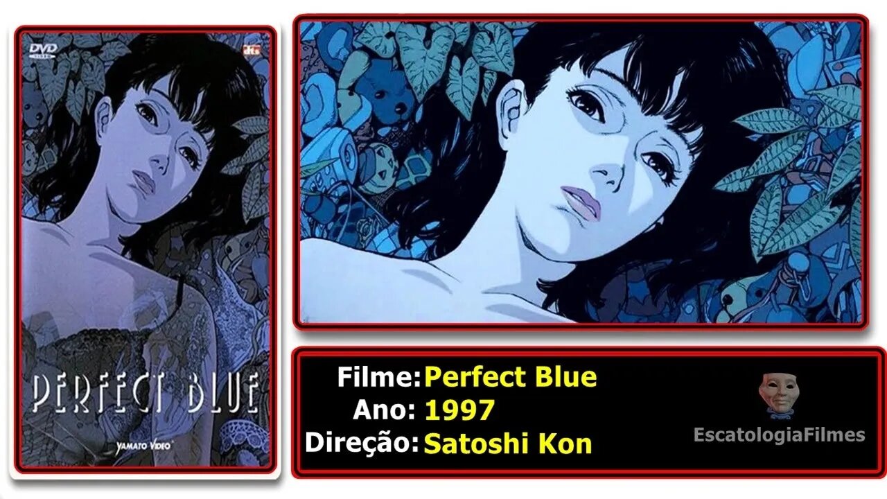 Perfect Blue - UMA DAS MELHORES ANIMAÇÕES DE DRAMA PSICOLÓGICO