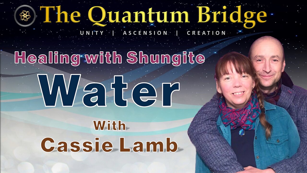 Healing with Shungite Water - with Cassie Lamb