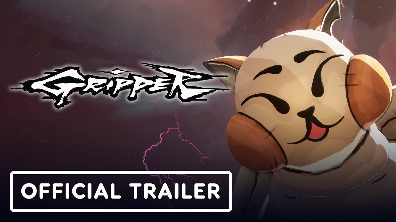 Gripper - Official Launch Trailer