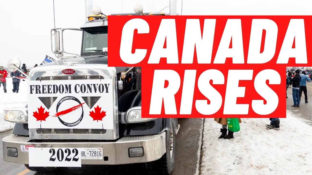 Canada rises 🇨🇦 Freedom convoy