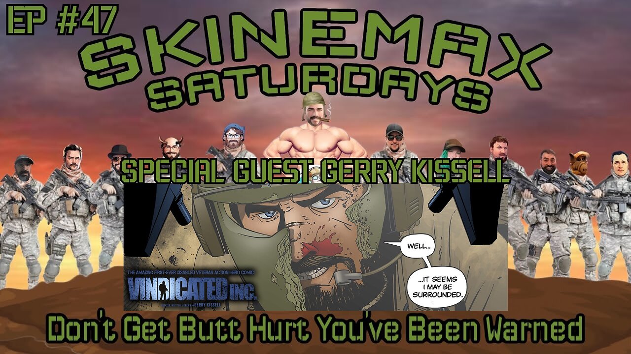 Vindicated Inc Creator Gerry Kissell, Disney Civil War, Rebel Moon Critics Skinemax Saturday #47