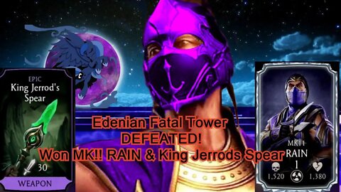 Edenian FATAL Tower 200 is KONQUERED! WON MK11 Rain & King Jerrod's Spear / MKXI Mobile