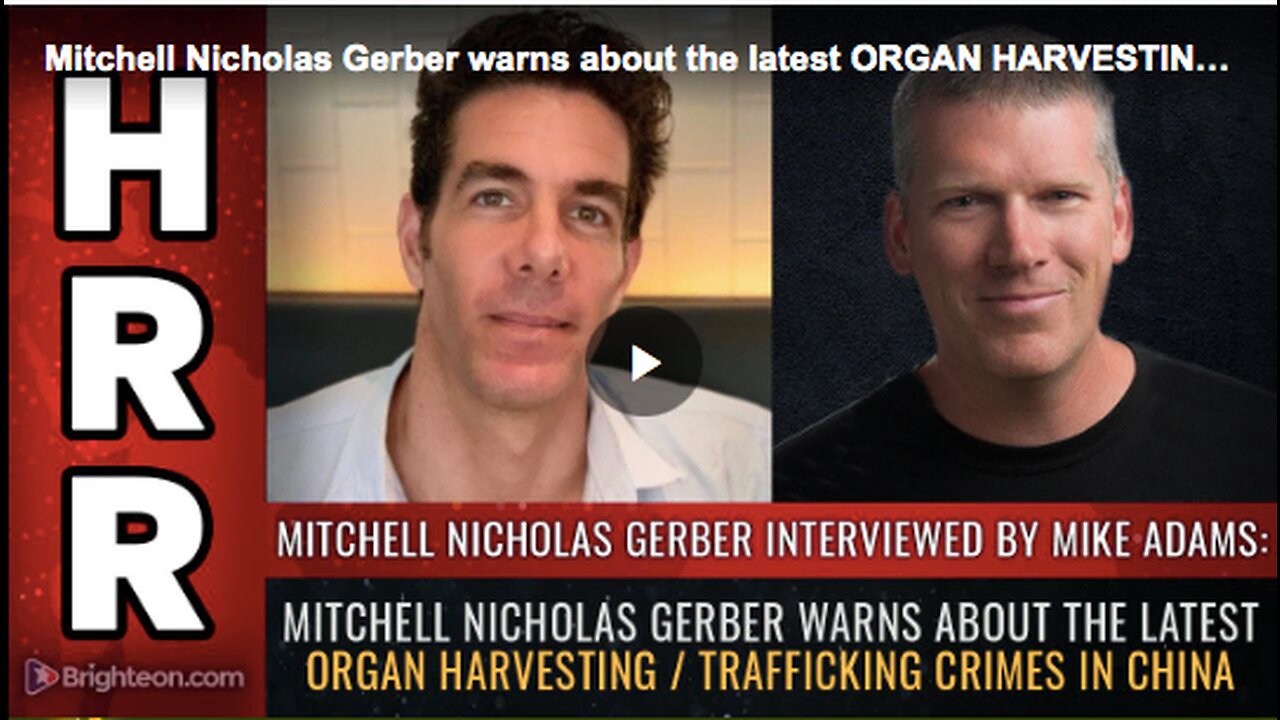 Mitchell Nicholas Gerber about organ harvesting and trafficking operations in China