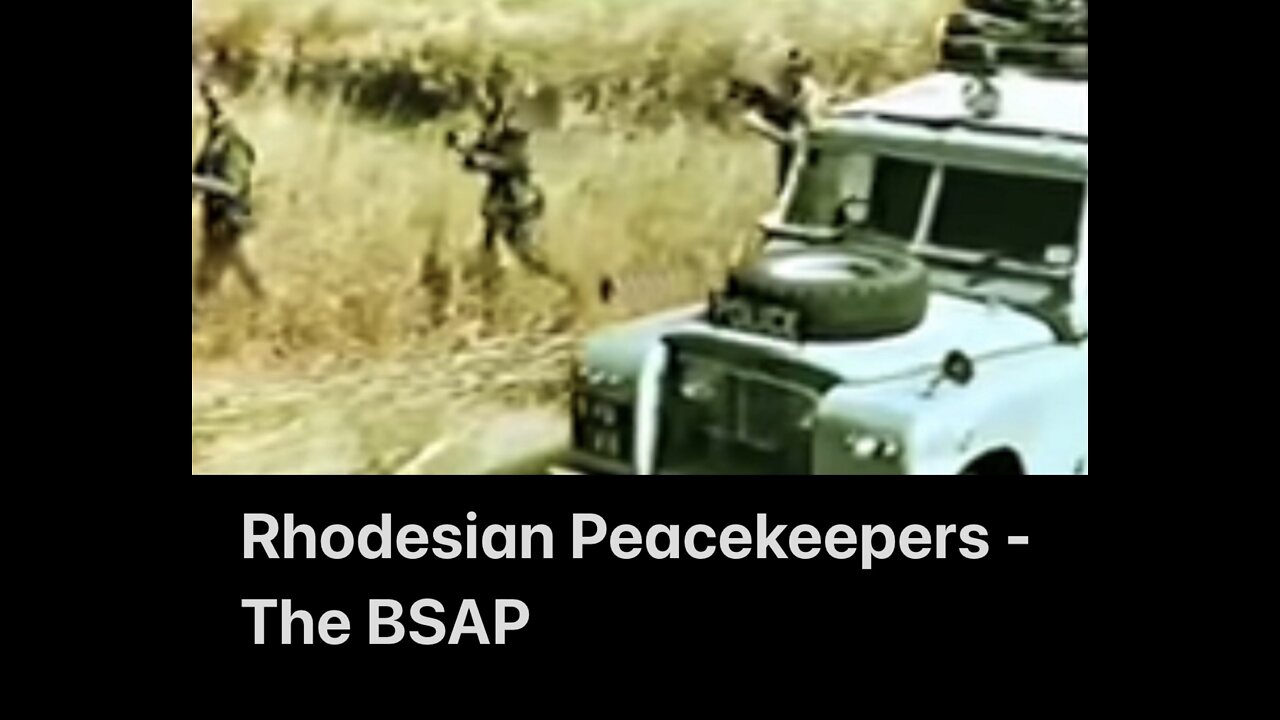 Rhodesian Peacekeepers - The BSAP