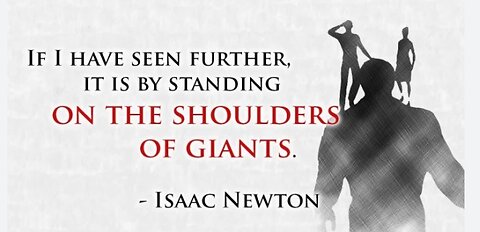 We Stand On The Shoulders Of Giants