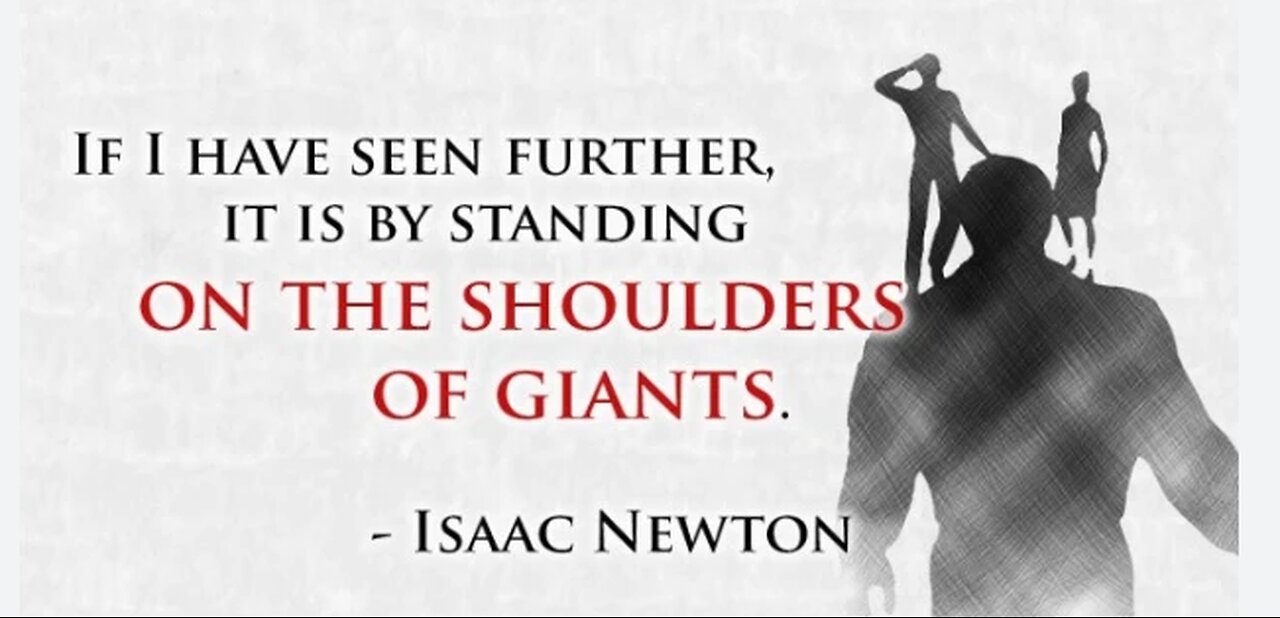 We Stand On The Shoulders Of Giants