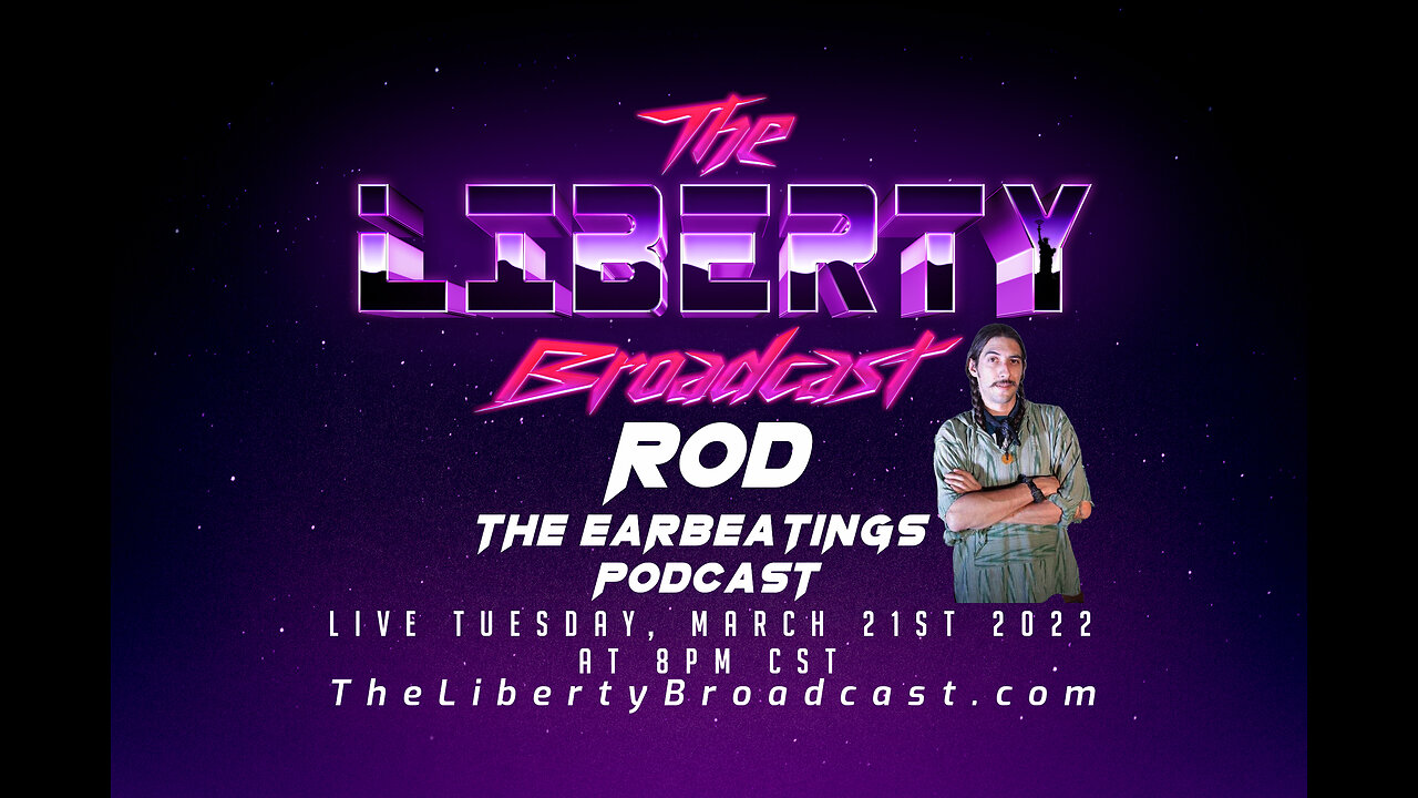 The Liberty Broadcast: Rod. Episode #73