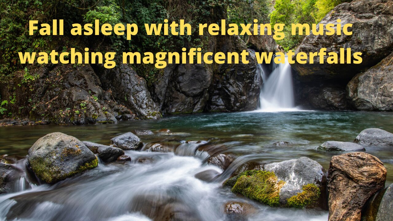 Fall asleep with relaxing music watching magnificent waterfalls