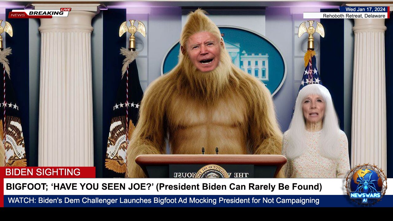 WATCH: BIGFOOT SEARCHING FOR JOE BIDEN