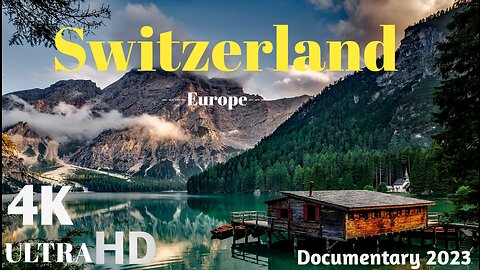 Switzerland Travel Documentry