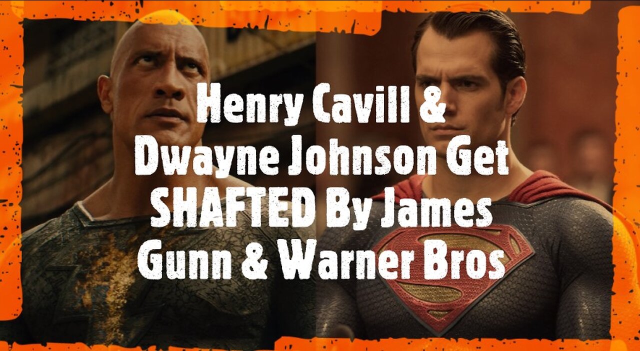 Henry Cavill & Dwayne Johnson Get SHAFTED By James Gunn & Warner Bros