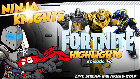 Fortnite Highlights Episode 46 Ninja Knights Live