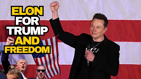 Elon Musk On Freedom And Trump