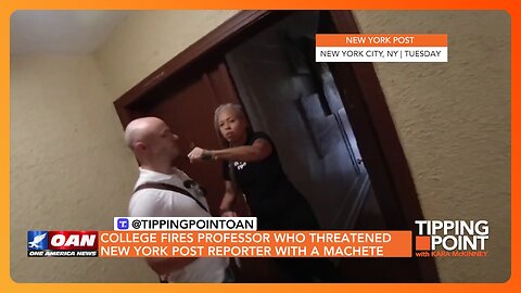 Machete Wielding Pro-Abortion New York Professor Gets Canned | TIPPING POINT 🟧