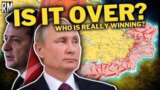 Who Is Really Winning? | Ukraine’s “Counteroffensive”