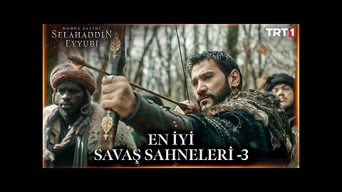 En İyi Savas Sahneleri 3 Kudüs Fatihi Selahaddin Eyyubi Özel Sahneler trt1