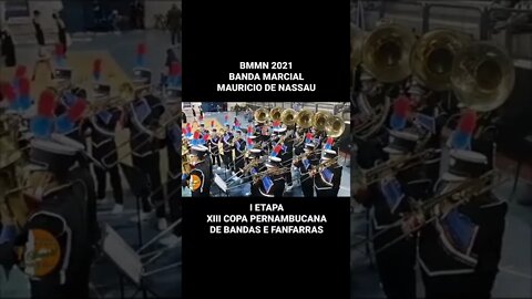 BMMN 2021 - BANDA MARCIAL MAURÍCIO DE NASSAU