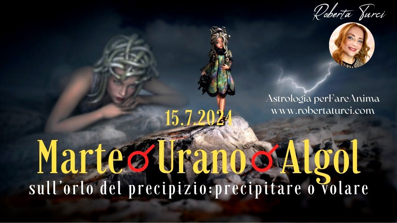 MARTE-URANO-ALGOL: Sull'orlo del precipizio (Roberta Turci)