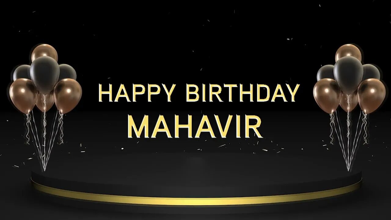 Wish you a very Happy Birthday Mahavir