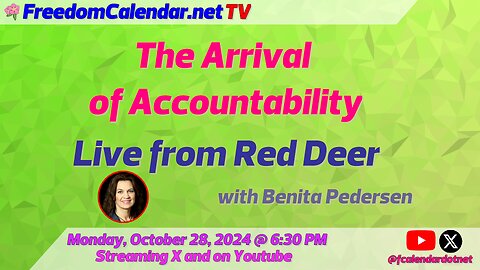 FreedomCalendar.net TV #008: The Arrival of Accountability, live in Red Deer.